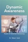 Robert Scott - Dynamic Awareness