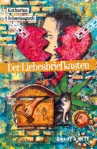 Katharina Schweissguth - Der Liebesbriefkasten
