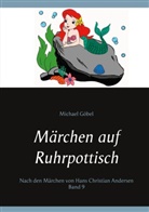 Michael Göbel - Märchen auf Ruhrpottisch