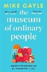 Mike Gayle, MIKE GAYLE - The Museum of Ordinary People