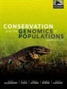 Sally N. Aitken, Sally N. (Professor and Associate Dean Aitken, Aitken Sally N., Fred W. Allendorf, Fred W. (Regents Professor Emeritus Allendorf, Margaret Byrne... - Conservation and the Genomics of Populations