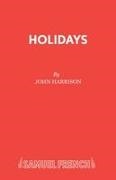 John Harrison, Harrison John - Holidays