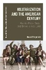David Fitzgerald, David (Lecturer Fitzgerald, Fitzgerald David - Militarization and the American Century
