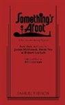 Robert Gerlach, James Mcdonald, David Vos - Something's Afoot