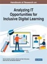 Mohammad Nabil Almunawar, Kwok Tai Chui, Maniam Kaliannan, Patricia Ordonez De Pablos, Patricia Ordóñez de Pablos - Handbook of Research on Analyzing IT Opportunities for Inclusive Digital Learning