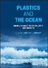 AL Andrady, Anthony L. Andrady, Anthony L. (Research Triangle Institute Andrady, Anthony L. Andrady, Andrady Anthony L., Anthon L Andrady... - Plastics and the Ocean