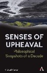 Michael Marder - Senses of Upheaval
