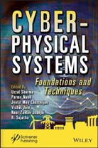Jyotir Moy Chatterjee, Vishal Jain, Noor Zaman Jhanjhi, Parma Nand, Parma (Indian Institute of Technology Nand, Sharma... - Cyber-Physical Systems