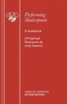 J W Aykroyd, Lindy Swanson - Performing Shakespeare