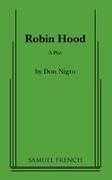 Don Nigro, Don Nigro - Robin Hood