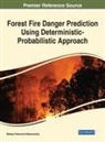 Nikolay Viktorovich Baranovskiy - Forest Fire Danger Prediction Using Deterministic-Probabilistic Approach