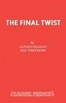 Alfred Bradley, Bradley Alfred, Ken Whitmore, Whitmore Ken - The Final Twist