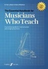 Kerry Boyle, Kerry Widdison Boyle, Diane Widdison - Essential Handbook for Musicians Who Teach