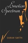 Sarah Smith - Emotion Spectrum