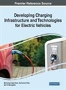 Mohammad Saad Alam, Mohammad Saad (Aligarh Muslim University Aligarh India) Alam, N (India Smart Grid Forum India) Murugesan, N. Murugesan, Reji Kumar Pillai, Reji Kumar (India Smart Grid Forum India) Pillai - Developing Charging Infrastructure and Technologies for Electric Vehicles