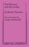 George Macdonald, Stuart Paterson - The Princess and the Goblin