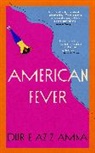 Dur E Aziz Amna, Dur e Aziz Amna - American Fever