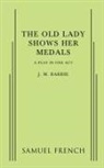 J M Barrie, J. M. Barrie, James Matthew Barrie, J M Barrie, Barrie J.m. Barrie - Old Lady Shows Her Medals