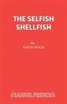 David Wood - The Selfish Shellfish