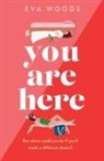 EVA WOODS, Eva Woods, Woods Eva - You Are Here