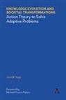 Jerald Hage, Hage Jerald - Knowledge Evolution and Societal Transformations