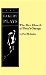 Paul McCusker - The First Church of Pete's Garage