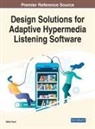 Vehbi Turel, Vehbi (Bingol University Turkey) Turel - Design Solutions for Adaptive Hypermedia Listening Software