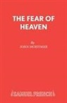 John Mortimer, Sir John Mortimer - The Fear of Heaven