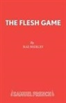 Rae Shirley, Shirley Rae - The Flesh Game