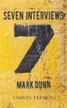Mark Dunn - Seven Interviews