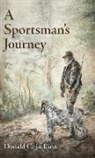 Donald C Jackson, Donald C. Jackson - Sportsman''s Journey