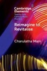 Charulatha Mani - Reimagine to Revitalise