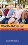 Jeanne Pitre Soileau - What the Children Said