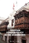 Ronald Bruce St John, Ronald Bruce St John - Peruvian Foreign Policy in the Modern Era