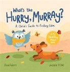 Anna Adams, Adams Anna, Summersdale Publishers, Josiane Vlitos - What''s the Hurry, Murray?