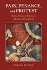 Sara M. Butler, Butler Sara M. - Pain, Penance, and Protest