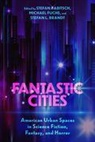 Stefan Rabitsch, Stefan Fuchs Rabitsch, Stefan L Brandt, Stefan L. Brandt, Michael Fuchs, Stefan Rabitsch - Fantastic Cities
