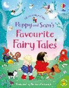 Heather Amery, Heather Cowan Amery, Amery Heather, Laura Cowan, Cowan Laura, Kate Nolan... - Poppy and Sam''s Favourite Fairy Tales