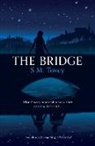 S. M. Tovey, SM Tovey - The Bridge