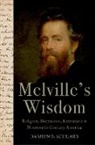 Damien B. Schlarb, Damien B. (Assistant Professor of America Schlarb, Damien B. (Assistant Professor of American Studies Schlarb - Melville''s Wisdom
