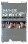 Dr. Rachel Elizabeth (University of Lincoln Barraclough, Rachel Elizabeth Barraclough, BARRACLOUGH RACHEL E - Japanese Horror Cinema and Deleuze