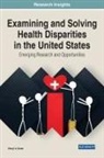 Cheryl Green - Examining and Solving Health Disparities in the United States