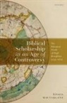 Kirsten Macfarlane, Kirsten (Associate Professor of Early Macfarlane, Kirsten (Associate Professor of Early Modern Christianities Macfarlane - Biblical Scholarship in an Age of Controversy