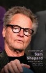 Jackson R Bryer, Jackson R. Dowling Bryer, Jackson R. Bryer, Robert M Dowling, Robert M. Dowling, Mary C Hartig... - Conversations With Sam Shepard