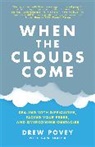 Sam Draper, D Povey, Drew Povey, Drew Draper Povey - When the Clouds Come