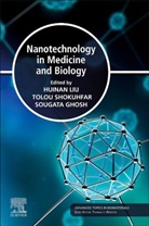 Sougata Ghosh, Sougata (Assistant Professor and Research Co-ordinator Ghosh, Sougata (Associate Professor in the Department of Microbiology Ghosh, Sougata (Visiting Professor Ghosh, Ghosh Sougata, Huinan H. Liu... - Nanotechnology in Medicine and Biology