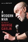 George Carlin, Carlin George - A Modern Man