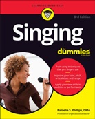 Pamelia S Phillips, Pamelia S. Phillips, Ps Phillips, Phillips Pamelia S. - Singing for Dummies