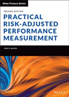 Carl R Bacon, Carl R. Bacon, Carl R. (Confluence) Bacon, Cr Bacon, Bacon Carl R. - Practical Risk-Adjusted Performance Measurement