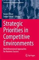 Hasa Dincer, Hasan Dincer, Yüksel, Yüksel, Serhat Yüksel - Strategic Priorities in Competitive Environments